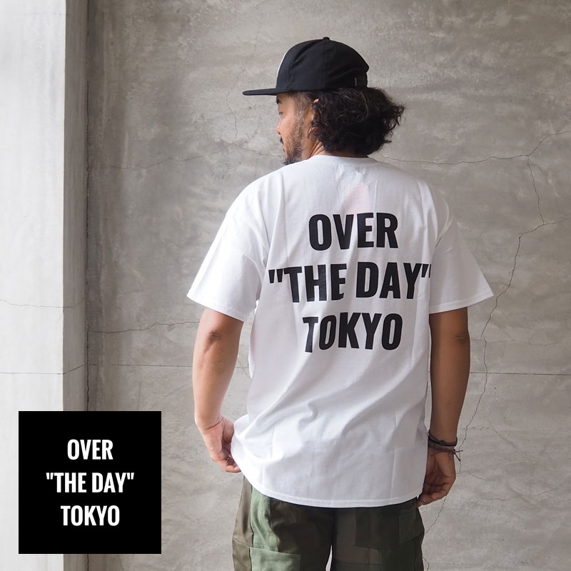 OVER THE DAY TOKYO オーバーザデイトー