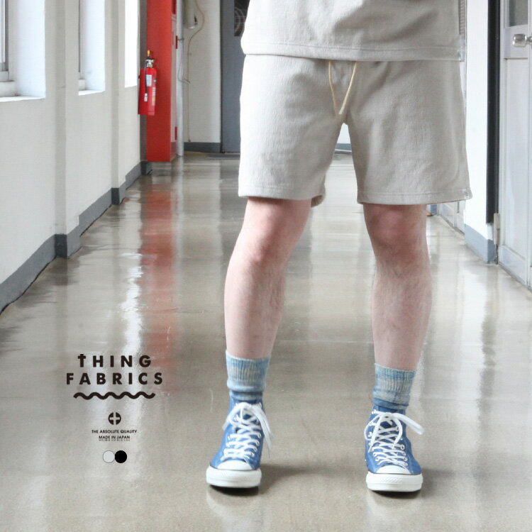 シングファブリックス THING FABRICS ショートパンツ ボトムス TF Lose short pant