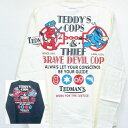 テッドマン TEDMAN ロンT 長袖Tシャツ TDLS-305 TEDDY 039 S COPS アメカジ バイカー ミリタリー