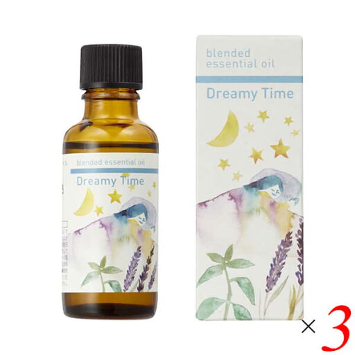 アロマ アロマオイル 精油 生活の木 ブレンドエッセンシャルオイルドリーミータイム 30ml 3本セット 送料無料 アロマ アロマオイル 精油 生活の木 ブレンドエッセンシャルオイルドリーミータイム 30ml 3本セット 送料無料
