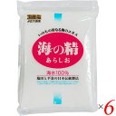 【7/20(日)限定!楽天カード利用でポイント8倍!】塩 国産 海塩 海の精・あらしお 240g 6個セット 送料無料