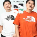 ノースフェイス Tシャツ 大きいサイズ メンズ ロゴプリント クルーネック 半袖 プリント 1XL 2XL 3XL THE NORTH FACE トップス カットソー ロゴTシャツ HALFDOME TEE ハーフドーム NF0A812MD22