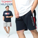 トミーヒルフィガー ショートパンツ 大きいサイズ メンズ 裏起毛 スウェット LEO SWEAT SHORT FLEECE ショーツ 半ズボン 春 夏 アウトドア スポーツ レジャー グレー ネイビー 1XL 2XL TOMMY HILFIGER トミーヒルフィガー