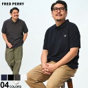 半袖 ポロシャツ FRED PERRY フレッドペリー 鹿の子 2XL 3XL 大きいサイズ メンズ コットン ロゴ 刺繍 トップス シャツ 白 黒 The F...