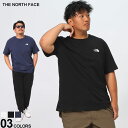 THE NORTH FACE U m[XtFCX  TVc ~jh[S SIMPLE DOME TEE NF0A87NGD22 N[lbN 傫TCY Y zCg ubN lCr[ 1XL 2XL