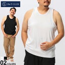 B&T CLUB ビーアンドティークラブ タンクトップ 3L 4L 5L 6L 7L 8L 9L 10L 大きいサイズ メンズ リブ 無地 Uネック トップス ...