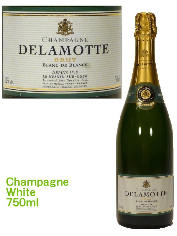 【フランス・白泡】ドゥラモット ブリュット ブラン・ド・ブラン Delamotte Brut Blanc de Blancs：シャンパン：スパークリングワイン（発泡性白ワイン）
