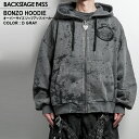 BONZO HOODIE(ボンゾ フーディー)ビッグシルエット ジップアップパーカー BACKSTAGE PASS バックステージパス