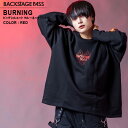 BURNING(バーニング) ビッグシルエット トレーナー BACKSTAGE PASS バックステージパス バッファローボブズ