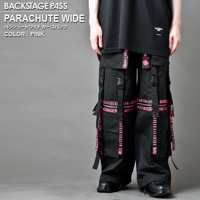 【15%OFF】【タイムセール】【お買い物マラソン】PARACHUTE WIDE(パラシュートワイド)パラシュート ワイド カーゴパンツ BACKSTAGE PASS バックステージパス