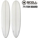 送料無料 SCELL セル サーフィン サーフボード ファンボード 7'4 クリア ホワイト 白 シンプル 無地 初心者 SURFBOARD トライフィン フィン付 FCSフィン 小波 セカンドボード ラウンドピン SURFING マリンスポーツ 海 アクティビティー ビギナー