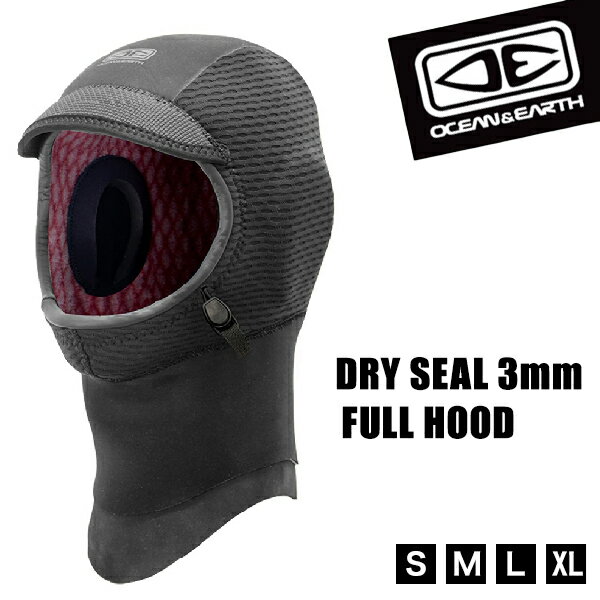 O&E OCEAN&EARTH オーシャンアンドアース DRY SEAL 3MM FULL HOOD フード 防寒 耐寒 ストレッチ素材 ネオプレン 耐風 裏起毛 スムーススキン サーフィン サーフボード SURFING SURFBOARD マリンスポーツ ダイビング 海 冬 アクティビティ 初心者 ビギナー