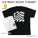 CARHARTT カーハート I029011 CARHARTT WIP S/S WAVY STATE T-SHIRT 半袖Tシャツ CARHARTT FLAG LOGO ロゴTシャツ メンズ レディース【並行輸入品】