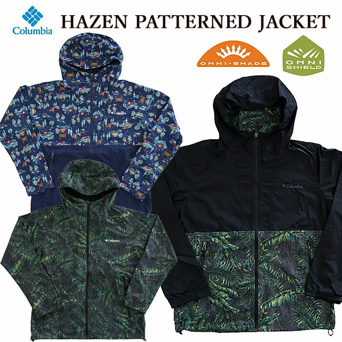 Columbia コロンビア PM1814 HAZEN PATTERNED JACKET ナイロンジャケット オムニシェイド アウトドア メンズ レディース