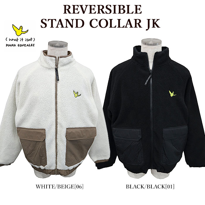 マークゴンザレス ボアジャケット メンズ MARK GONZALES マークゴンザレス WHAT IT ISNT 2h5-62905 REVERSIBLE STAND COLLAR JK ブルゾン ボアジャケット リバーシブル メンズ レディース