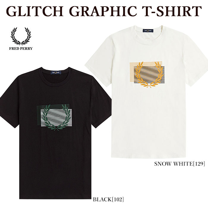 フレッドペリー Tシャツ メンズ 【ポイント10倍】FRED PERRY フレッドペリー M3627 GLITCH GRAPHIC T-SHIRT グリッチグラフィックTシャツ 半袖Tシャツ ローレルリース メンズ レディース