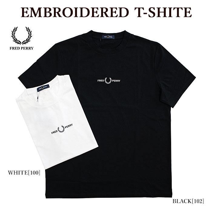 フレッドペリー Tシャツ メンズ FRED PERRY フレッドペリー M4580 EMBROIDERED T-SHITE 半袖Tシャツ ローレル刺しゅう メンズ レディース