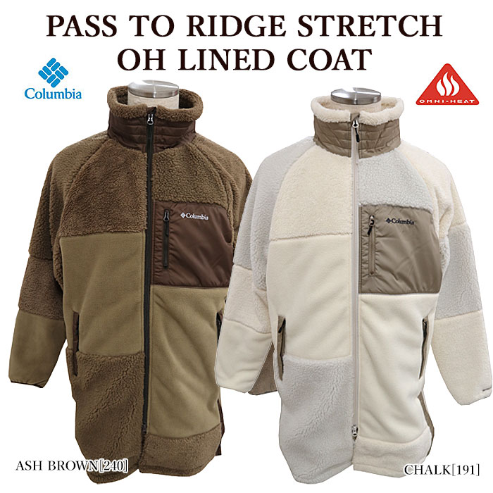 コロンビア 【Columbia】 コロンビア PL6213 PASS TO RIDGE STRETCH OH LINED COAT パストゥリッジストレッチオムニヒートラインドコート フリースコート メンズ レディース