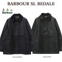  バブアー MWX0318 Barbour SL BEDALE ワックスコットンジャケット オイルドジャケット ビデイル SLシリーズ メンズ