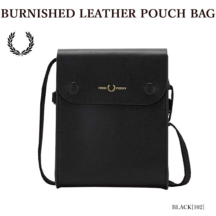 【ポイントアップ】【FRED PERRY】 フレッドペリー L4331 BURNISHED LEATHER POUCH BAG ショルダーバッグ レザーバッグ メンズ レディース 1