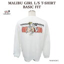 楽天b.m.p【店内全品ポイント5倍】【The Endless Summer】 エンドレスサマー 23774353 TES MALIBU GIRL LONG SLEEVE T-SHIRT 長袖Tシャツ ロンT BUHI マリブガール メンズ レディース