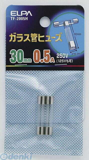 朝日電器 ELPA TF-2005H ガラスカンヒューズ30MM TF2005HYep_100