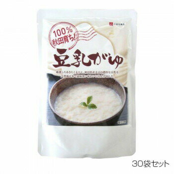 こまち食品 豆乳がゆ ×30袋セット 4543690006137