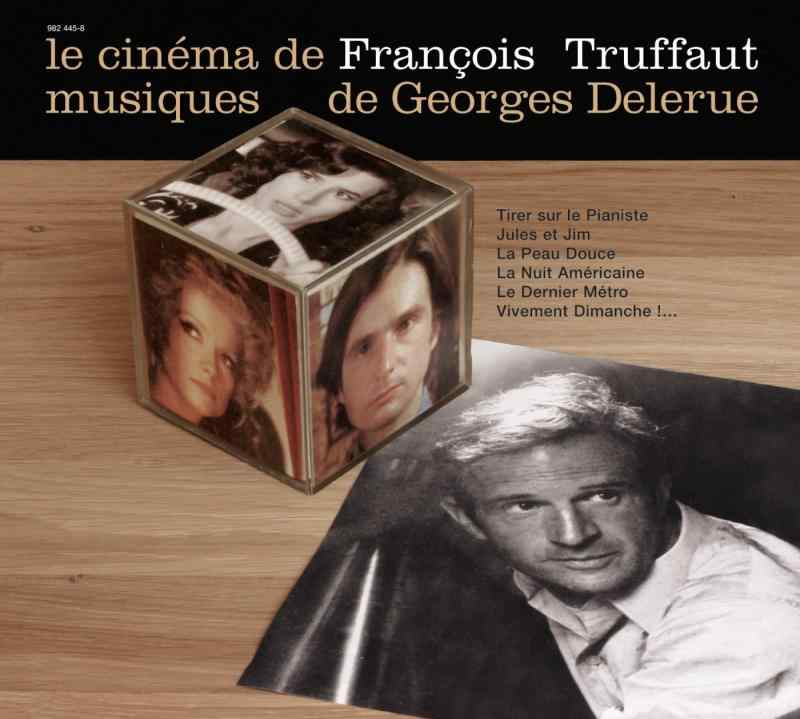 Le Cinema de Francois Truffaut, musique de Georges Delerue