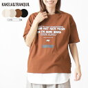 ポイント10倍 対象！4/24 20：00-4/30 10：59まで！ KAKELAandTRANQUIL カケラアンドトランクイル トップス レディース Tシャツ カットソー クルーネック TEE モカ グレーベージュ ホワイト ブラッ