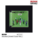 10種選択 Jewel Case Ver ポスター終了 NCT 127 正規3集 Sticker / CD アルバム 韓国音楽チャート反映 1次予約 送料無料
