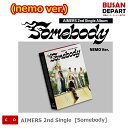 (nemo ver.) AIMERS 2nd Single [Somebody] 送料無料 KSE