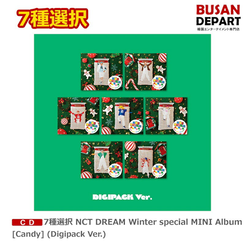 7種選択 NCT DREAM Winter special MINI Album Candy (Digipack Ver.) 初回ポスター終了 送料無料 SM エヌシーティードリーム