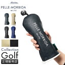 【最大40倍|5/25限定】ペッレモルビダ ゴルフ PELLE MORBIDA GOLF PMO-PG003 ヘッドカバー フェアウェイウッド 撥水 PVC メ...