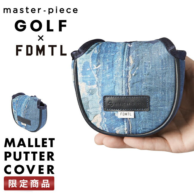 【最大39倍】W特典付き｜正規販売店 限定品 マスターピース ゴルフ パターカバー マレット ヘッドカバー クラブカバー メンズ FDMTL × master-piece GOLF 02642-fd