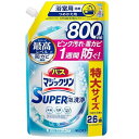 花王 バスマジックリンSUPER泡洗浄無香詰替特大 800ml