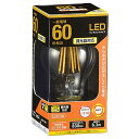 LED電球 一般電球形 E26 60形相当 6W 電球色 フィラメントタイプ クリア 調光器対応 LDA6L/D C6 06-3483