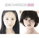 続・40周年記念アルバム 「SEIKO MATSUDA 2021」(通常盤)(特典:なし)