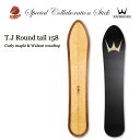 T.J Brand × Winterstick T.J Round tail / スペシャルコラボレーションモデル