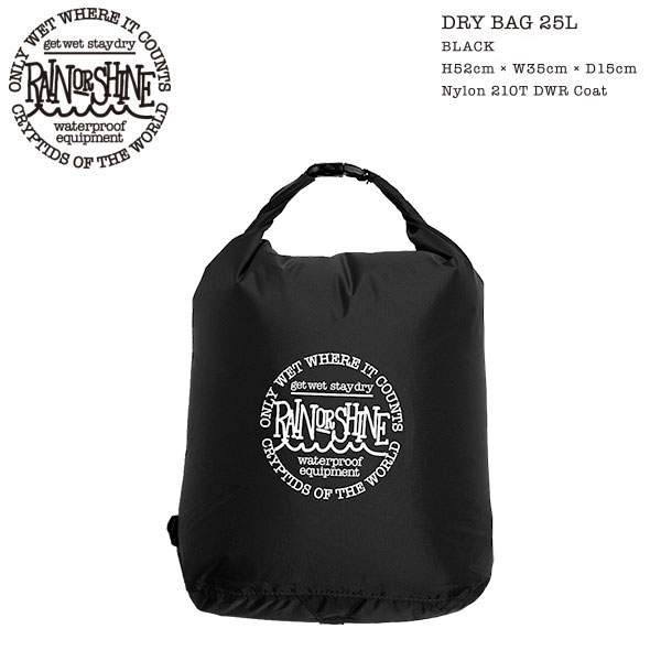 RAIN OR SHINE Dry Bag 25L / 2023-2024モデル ドライバッグ25リットル