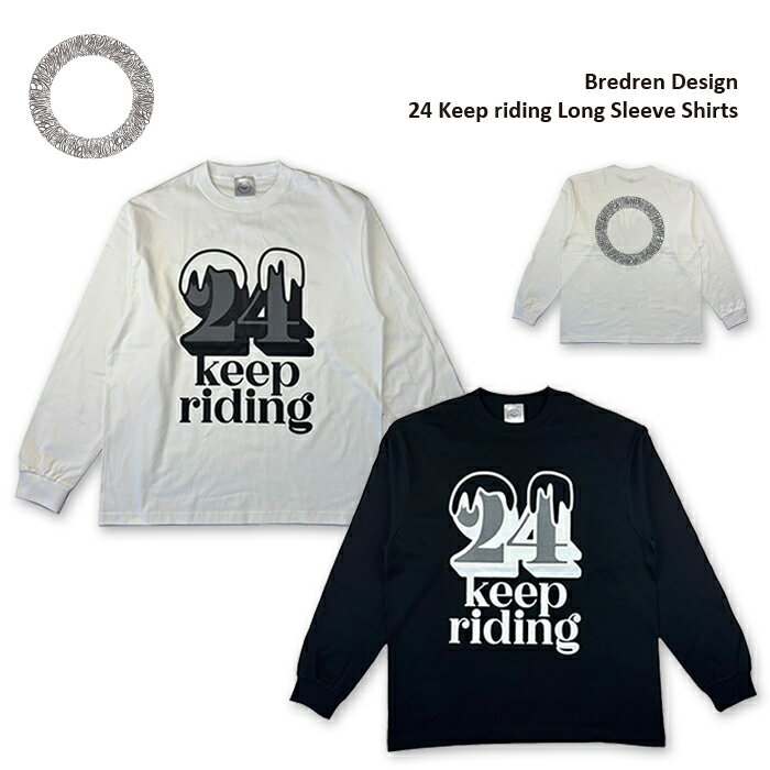 BREDRENDESIGN24KEEPRIDINGLongSleeveT-shirts/֥쥸ǥ24ץ饤ǥ󥰥T¢ͥץǥ桼֥