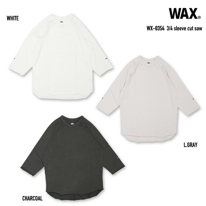 WAX 3/4 sleeve cut saw / ワックス 七分袖Tシャツ カットソー