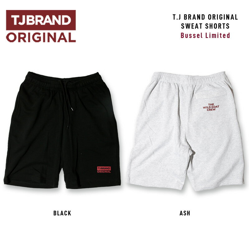 T.J Brand original ORIGINAL Sweat Shorts 限定 / ティージェイ ブランド オリジナル Bussel限定 スウェットショートパンツ