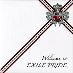 Exile Pride ~こんな世界を愛するため~ [CD] EXILE エグザイル/avex 【中古】