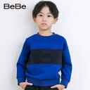 BeBe（べべ）「ボンディング切替トレーナー(90~150cm)」子供服 子ども服 男の子 女の子