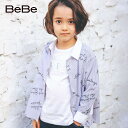 【20％OFFタイムセール】BeBe（べべ） ストライプ ロゴプリント クレリック シャツ (100~150cm) 子供服 子ども服 男の子 100 110 120 130 140 150 トップス シャツ キッズ ギフト ブランド 長袖 シャツ ストライプ クレリックシャツ 襟付き 羽織り 男の子 おしゃれ