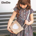 BeBe（べべ）「ラフィア風ハートモチーフポシェット」子供服 子ども服 男の子 女の子