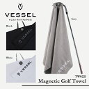 【VESSEL ベゼル】Magnetic Golf Towelマグネティックゴルフタオル 2023【ゴルフタオル TW0221】