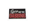 WEED DAB PIN ウィード ダブピンバッジ SORRY DABBING