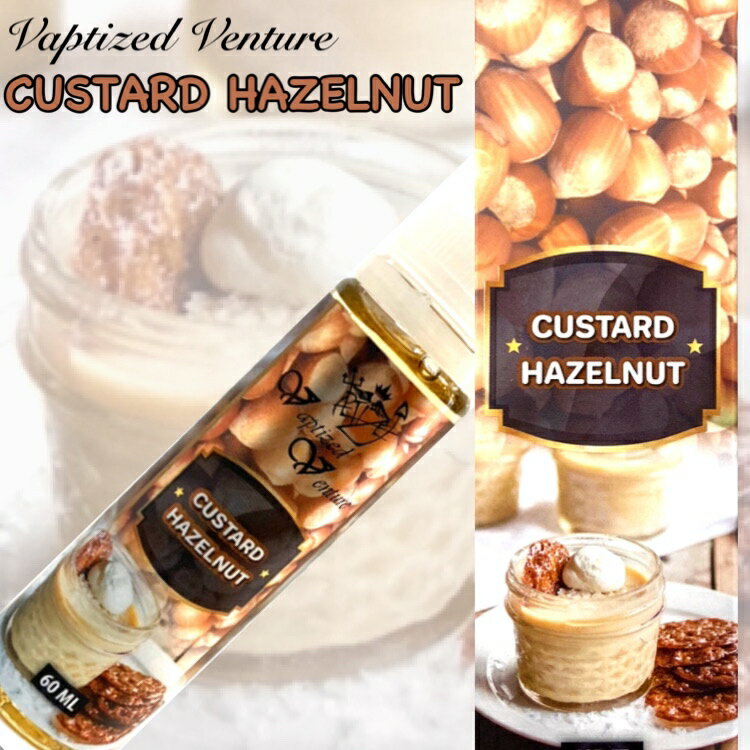 ̵ۥ ءʥå Vaptized Venture Custard Hazelnut 60ml ŻҥХ vape ٥ ꥭå  ǥ ե졼С