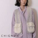 【予約】【9月下旬〜10月上旬入荷予定入荷予定】CHIGNON シニヨン ポケットファーミリタリージレ ニット ニットベスト ニットジレ ポケットファー ニット...